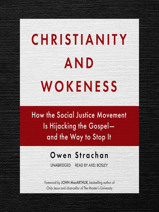 Title details for Christianity and Wokeness by Owen Strachan - Available